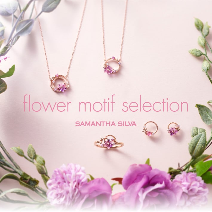 Flower motif selection ｜Samantha Tiara/SAMANTHA SILVA