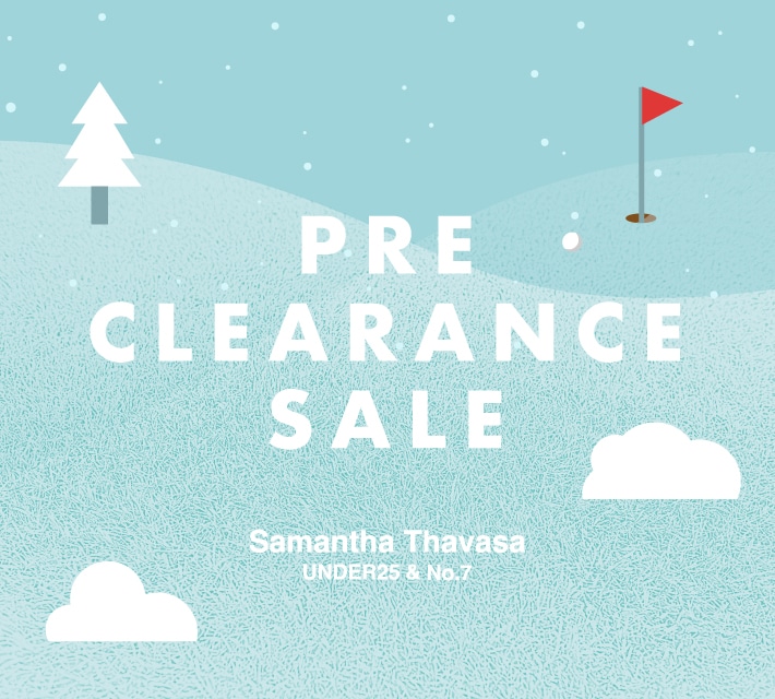 【Samantha Thavasa UNDER25 & No.7】PRE CLEARANCE SALE