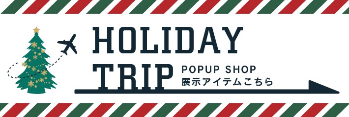 POP UP SHOP『Samantha Holiday Trip』