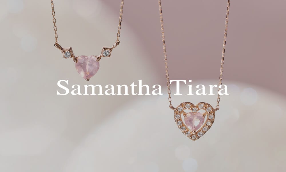 Samantha Tiara | サマンサティアラ