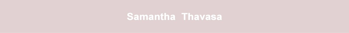 Samantha Thavatha