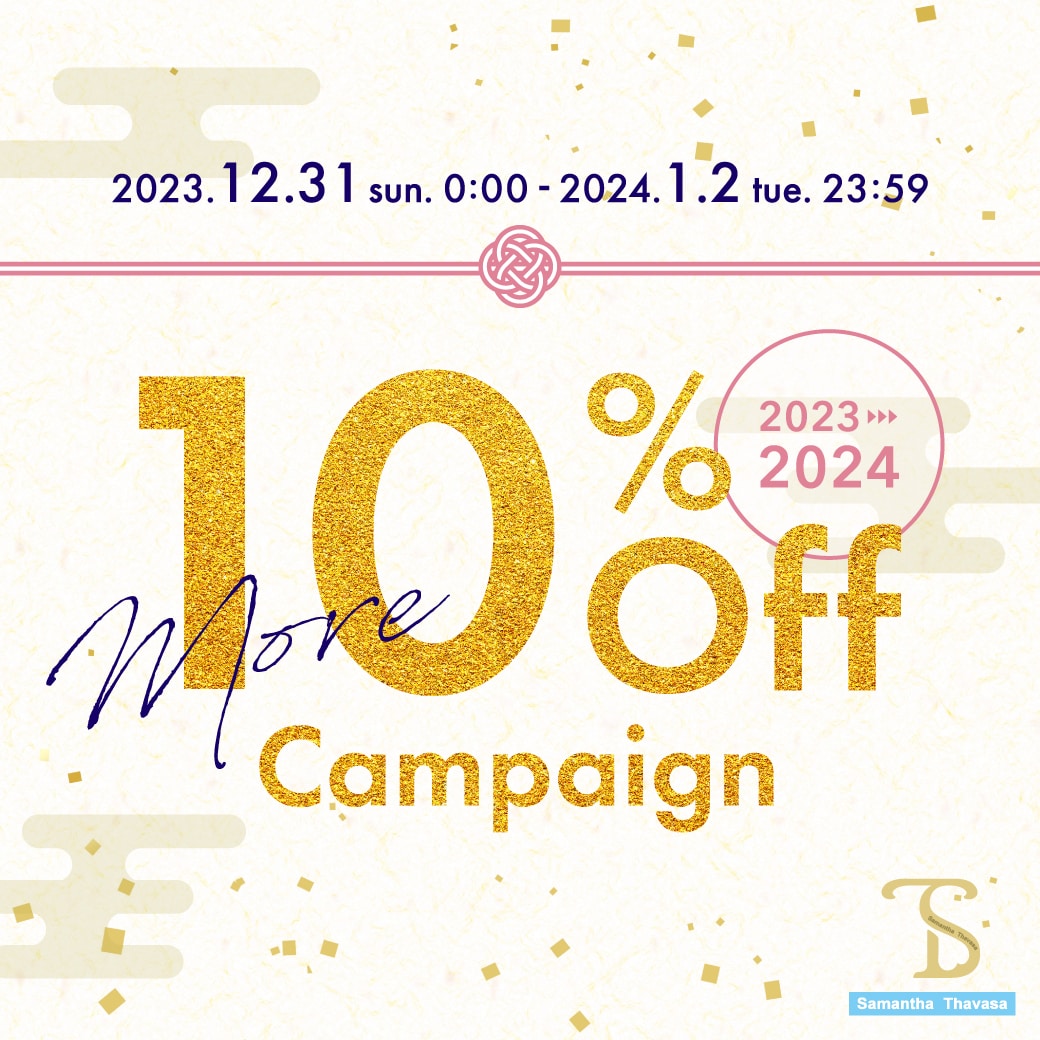 MORE10％OFF